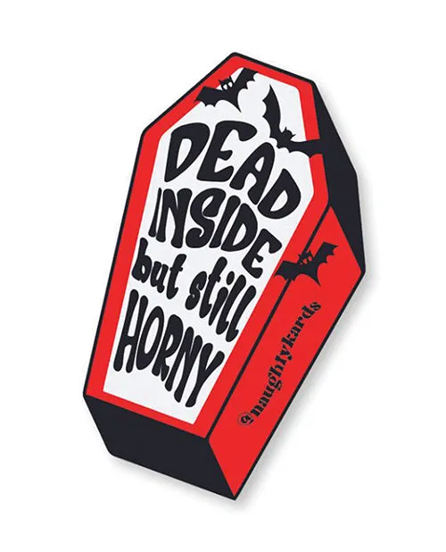 Dead Inside But Still Horny Greeting Card Kush Kards LLC Vibrators