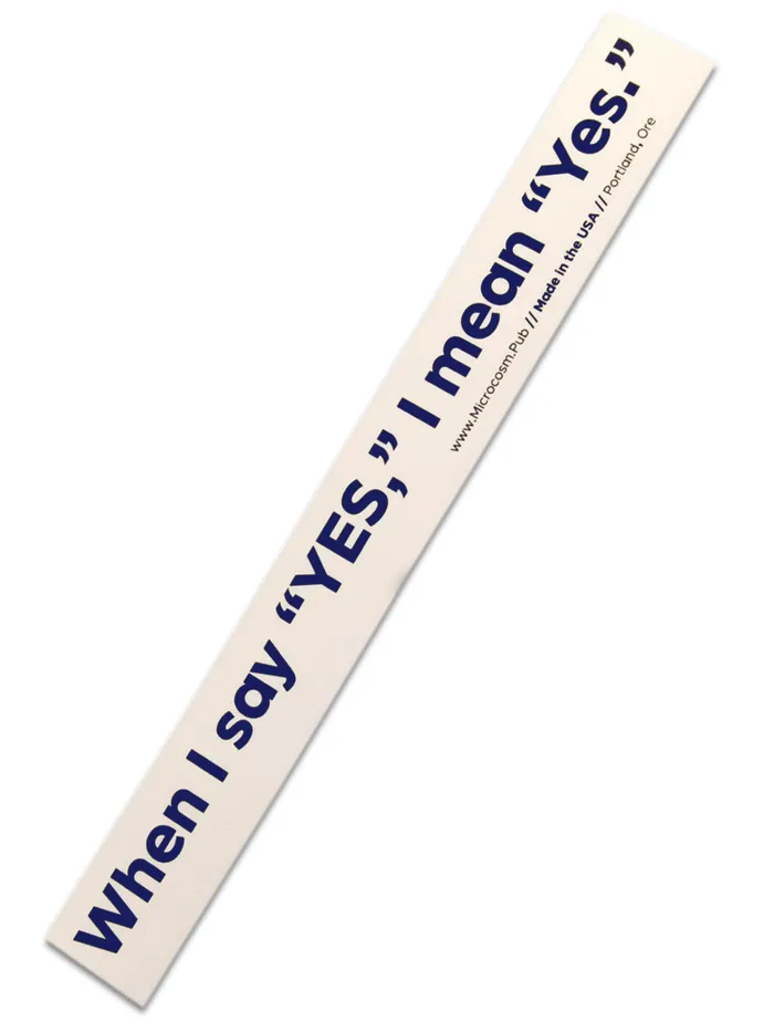 Microcosm Vibrators When I say YES Sticker